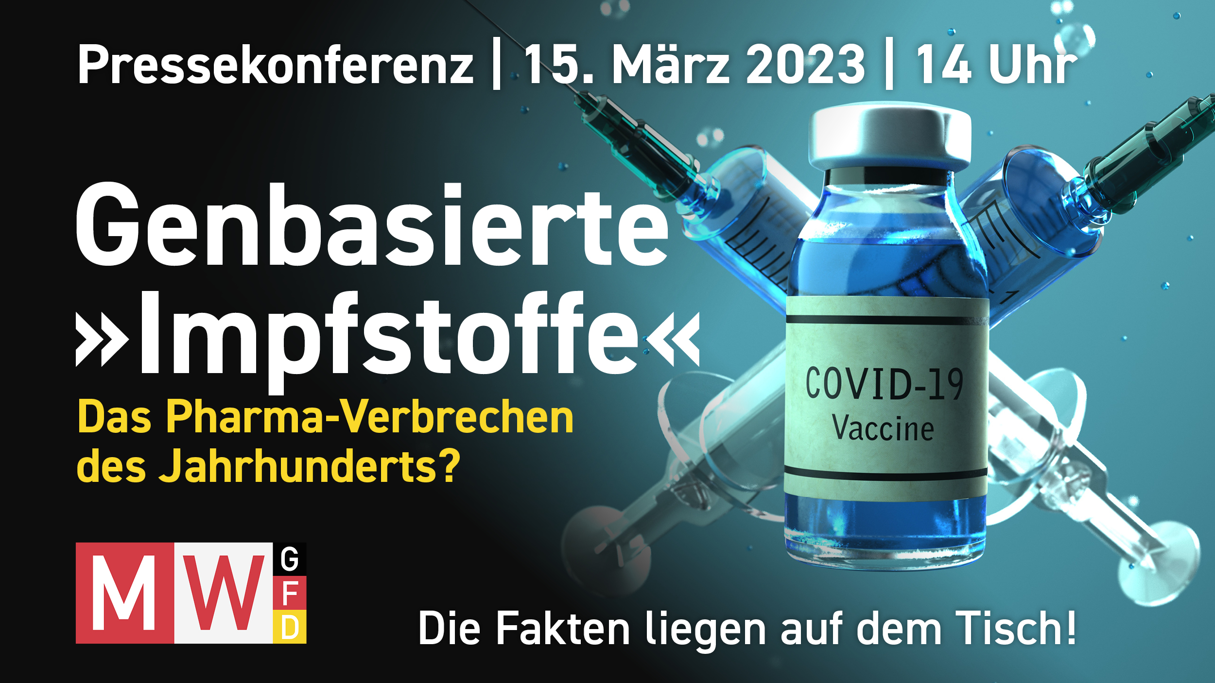 Genbasierte „Impfstoffe“ – Das Pharma-Verbrechen des Jahrhunderts? Die Fakten liegen auf dem Tisch!