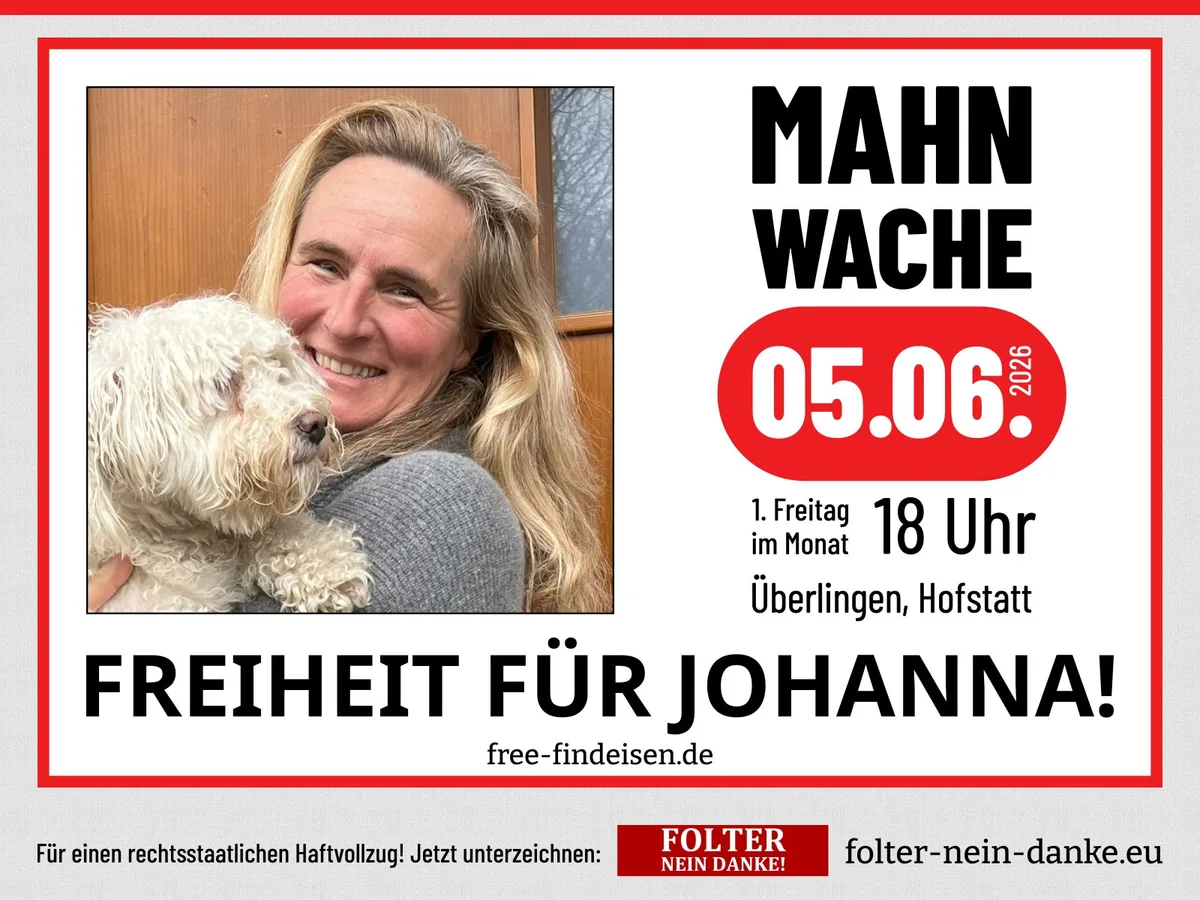 Wieder Mahnwache für Johanna Findeisen. Kommen jetzt US-Beobachter zum Prozess?